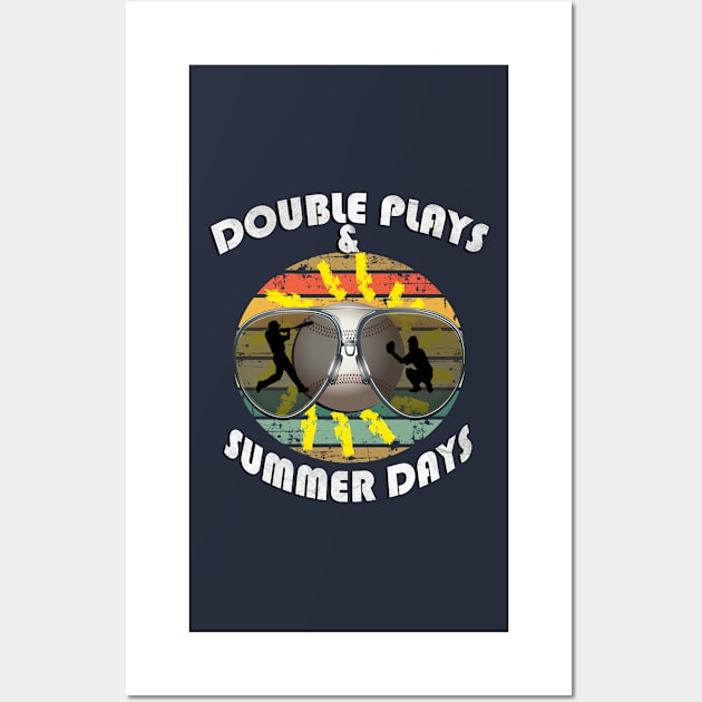 Baseball Graphic Design & Fun Quote Double Plays and Summer Days Wall Art by tamdevo1